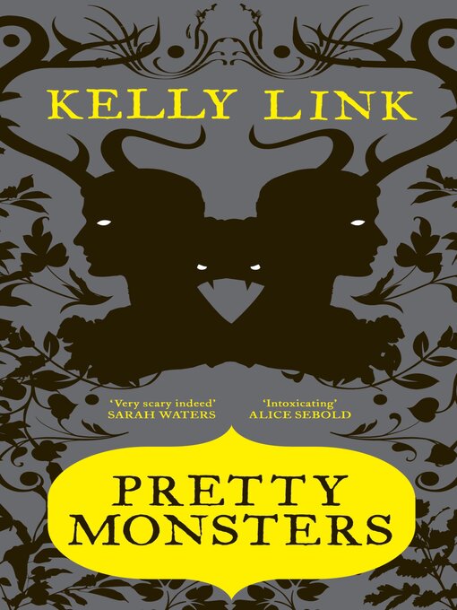 Title details for Pretty Monsters by Kelly Link - Wait list